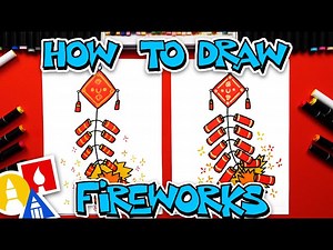 How To Draw Fireworks For The Lunar New Year - Videos For Kids