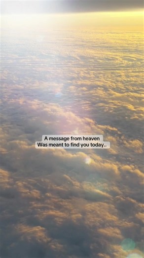 Was meant to find you today | heaven