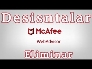 Desisnstalar Eliminar Mcafee Web Advisor