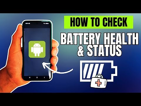 How to Check Your Android Phone Battery Health and Status