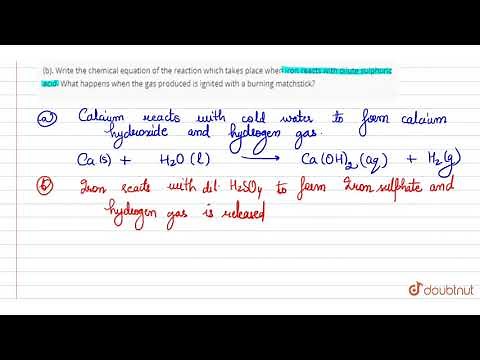 (a). What happens when calcium reacts with water? Write the chemical equation of the