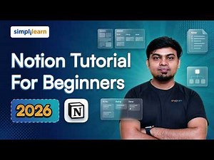 Notion Tutorial For Beginners 2026 | Introduction To Notion | Notion AI For Beginners | Simplilearn