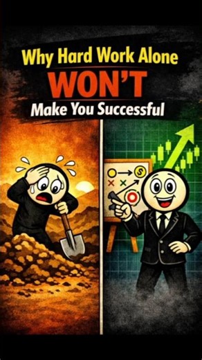 Why Hard Work Alone Won’t Make You Successful