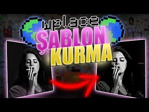 WPLACE ŞABLON KURMA EKLENTİSİ !