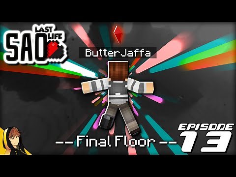 THE FINAL FLOOR & PLAYER KILLER!?! | Minecraft - [SAO Modded Series] #13