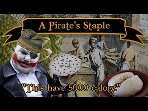 Bread aboard a Pirate Ship | Pirate Food