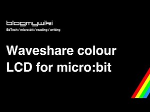 Waveshare micro:bit colour LCD