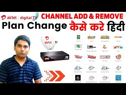 Airtel DTH Channel Add and Remove | How to Add Channel in Airtel DTH