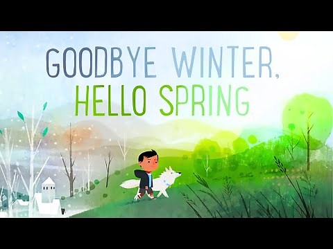 ❄️ Goodbye Winter, Hello Spring 🌼 Kids Book Short Fun Changing Seasons First Day Read Aloud Story