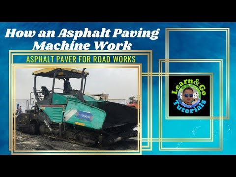 How an Asphalt Paving Machine Work