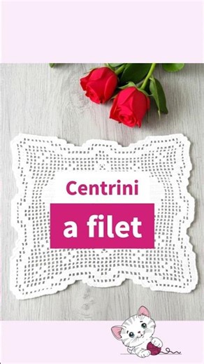 Centrini ad uncinetto realizzati con la tecnica del filet