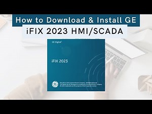 How to Download & Install General Electric iFIX 2023 HMI & SCADA Software | GE | SCADA |