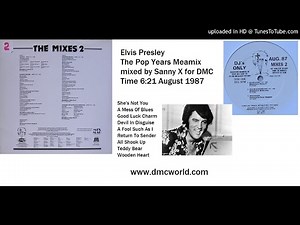 Elvis Presley The Pop Years Megamix (DMC mix by Sanny X August 1987)