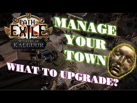 [POE 3.25] KingsMarch 101, Every town building upgrade information.