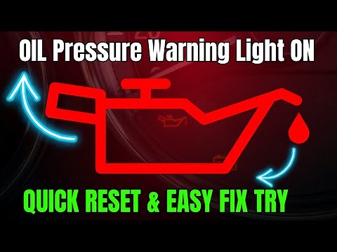 Easy Fix Oil Pressure Warning Light On || How To Reset The Oil Pressure Sensor ?