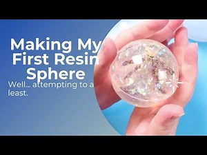 making a resin sphere | let's resin