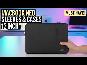 15 Must Have MACBOOK NEO 13 Inch Sleeves & Cases for 2026