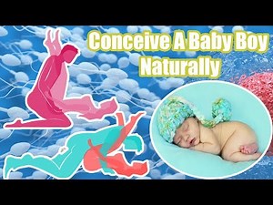 Conceive A Baby Boy Naturally | 3 Easy Ways To conceive a baby boy