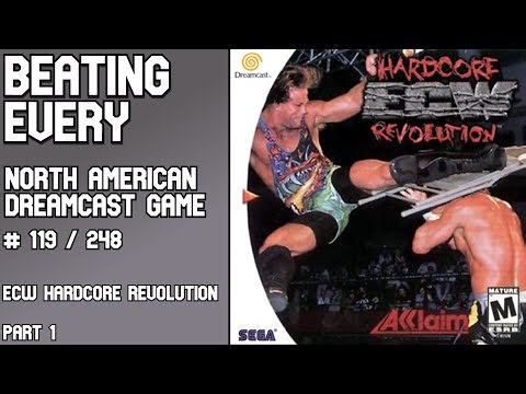 ECW Hardcore Revolution (part 1) | Dreamcast game 119 of 248