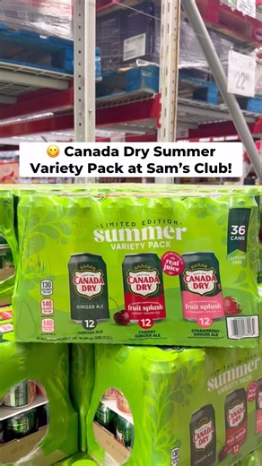😋 For a limited time only, you can grab this Canada Dry Summer Variety Pack at Sam’s Club! This pack comes with cherry and strawberry flavors! Grab this 36-count for $16.68. #samsclub #softdrink #summer2025 #gingerale | Sam’s Club Lovers