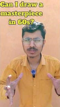 Challenge- Can I draw a masterpiece in 60s?🤔 #minivlog#challenge #challengeme#youtubeshorts