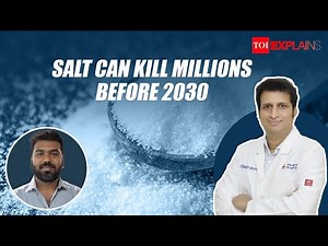 Explained: Why salt can kill over 7 million people by 2030, here how you can stay safe
