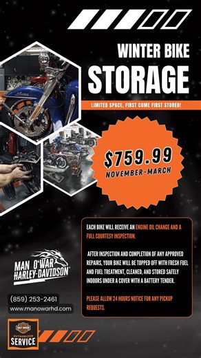 ❄️ Winter Storage is Back! ❄️ Keep your Harley safe and road-ready all winter long with Man O’ War Harley-Davidson’s Winter Storage program. For $759.99, we’ll store your bike now–March '26 — including an oil change, inspection, fuel treatment, battery tender, and cover. Limited spots available — reserve yours today and roll into spring ready to ride! 🔥 *Exclusions may apply. See store for more details. | Man O'War Harley-Davidson of Lexington