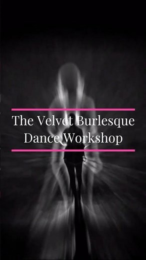 💋 Learn the Art of Seductive Dance - Burlesque Tease Workshop - The Velvet Burlesque - Sheffield