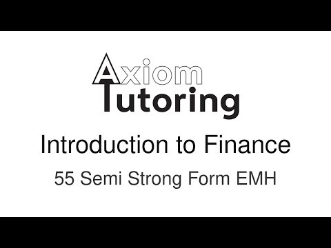 55 Semi Strong Form EMH