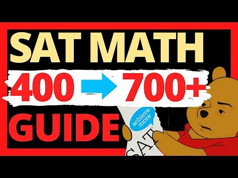 [May SAT Math] Best SAT Math Prep | COMPLETE Guide to 700+ || How To Raise Your SAT Score