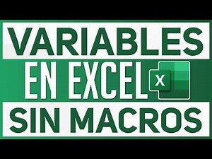 Cómo usar VARIABLES en Excel paso a paso (Sin Macros)