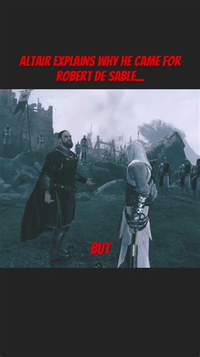 Altair explains what the reason was for killing Robert de Sable... | Assassin's Creed