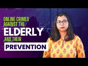 Protect Your Seniors Against These Scams | Preventing Online Crimes | Tips to Identify Online Scams