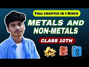 Metals and Non-metals class 10th science chapter 3 Revision