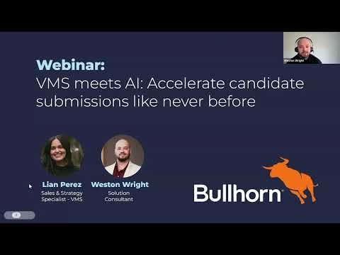VMS workflow meets AI recruiting software in Bullhorn