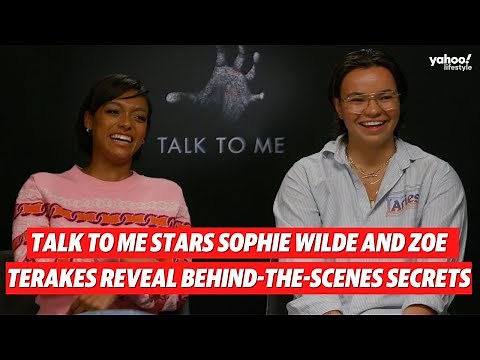 Talk to Me stars Sophie Wilde and Zoe Terakes reveal behind-the-scenes secrets | Yahoo Australia