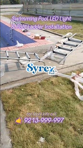 Swimming Pool LED Light and SS Ladder Installation at site. AM Partaksh Pool Expert