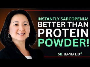 FORGET PROTEIN POWDER! THIS NATURAL FOOD STOPS MUSCLE LOSS INSTANTLY | DR. JIA-YIA LIU