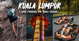 A Thrill-Seeker’s 4D3N Itinerary To The Most Exciting Weekend Getaway