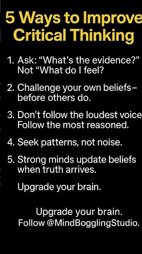 5 Ways to Improve Critical Thinking #CriticalThinking #SmartMindset #MentalClarity
