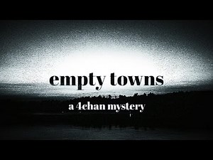 4chan and the Empty Towns
