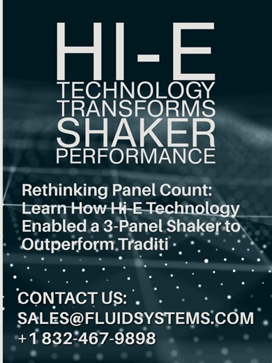 Fluid Systems Hi-E. Reduce MOC/ROC while increasing shaker capacity. #oilandgas #solidscontrol #solidliquidseparation #shakers