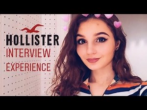 What to expect at YOUR Hollister Interview: what to wear, what to say & my own experience.