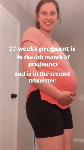 What month is 27 weeks pregnant? #pregnancyweekbyweek