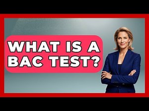 What Is A BAC Test? - Law Enforcement Insider