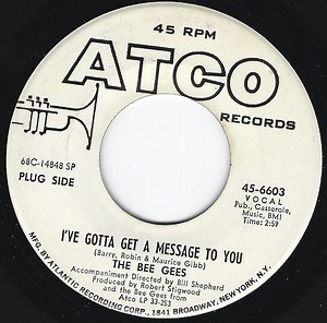 The Bee Gees - I've Gotta Get A Message To You