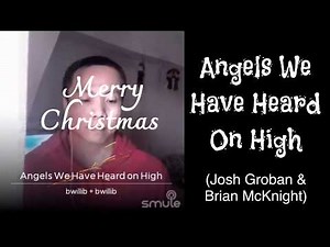 Angels We Have Heard On High (Josh Groban & Brian McKnight) with LYRICS