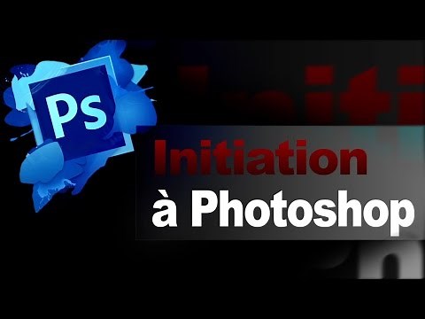 Tutoriel Photoshop CS6 GRATUIT : Bien débuter et comprendre, découpage, corriger