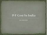 What Is The Cost Of Ivf Treatment Pictures
