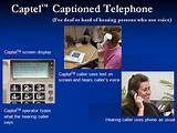 Photos of Ip Captioned Telephone Service